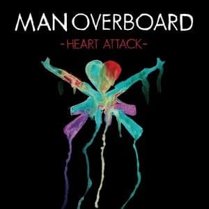 Man Overboard — Heart Attack