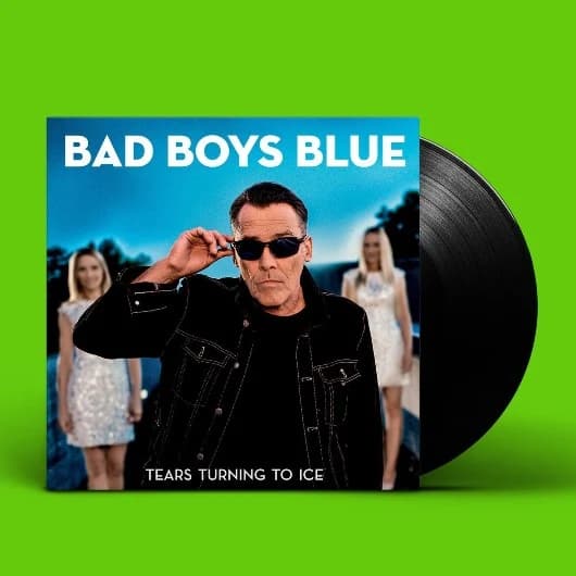 Bad Boys Blue — Tears Turning To Ice