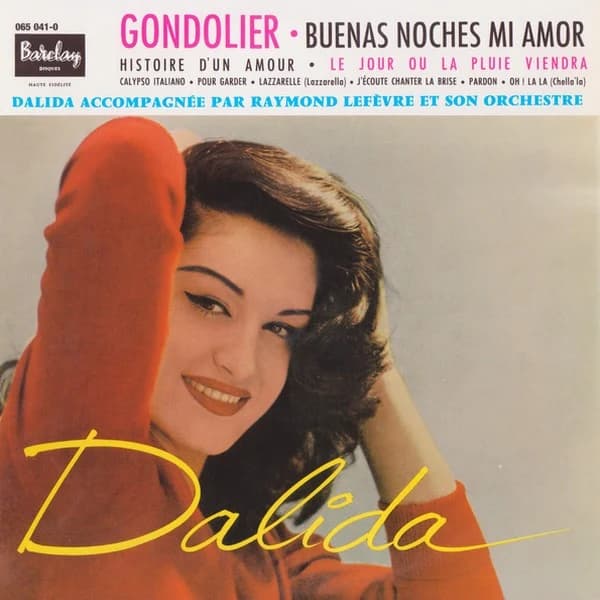 DalidaRaymond Lefèvre Et Son Orchestre — Gondolier