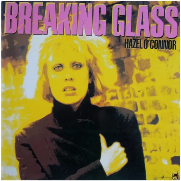Hazel OConnor — Breaking Glass