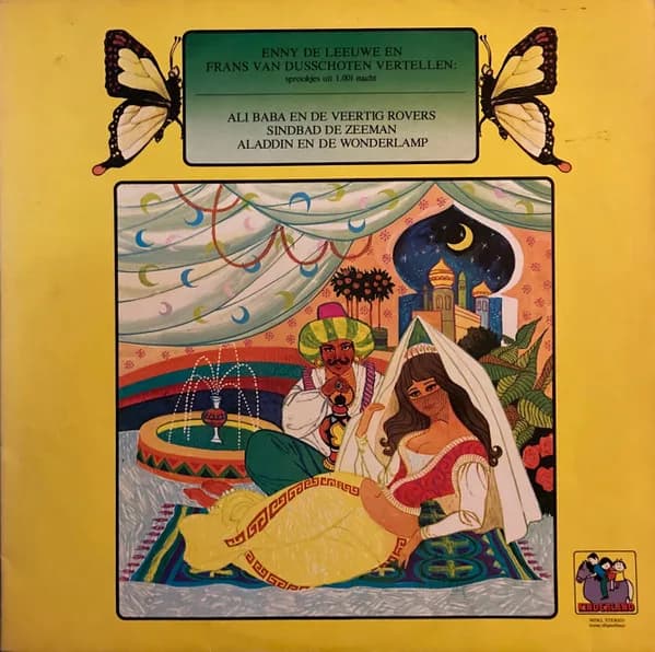Enny de Leeuw En Frans van Dusschoten — Ali Baba En De Veertig Rovers / Sindbad De Zeeman / Aladdin En De Wonderlamp