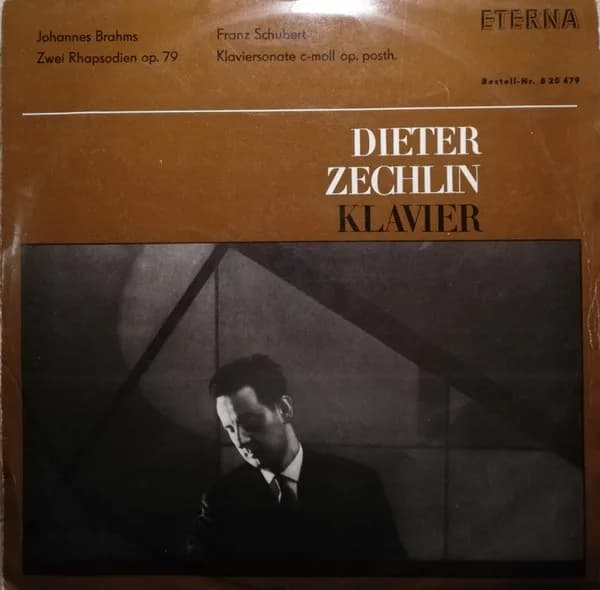 Иоганнес Брамс, Франц Шуберт, Дитер Цехлин — Zwei Rhapsodien Op. 79 / Klaviersonate C-moll Op. Posth.