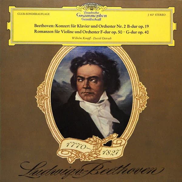 BEETHOVEN WILHELM KEMPFF DAVID OISTRACH — Konzert Für Klavier Und Orchester Nr. 2 B-dur Op. 19 / Romanzen Für Violine Und Orchester F-dur Op. 50 - G-dur Op. 40