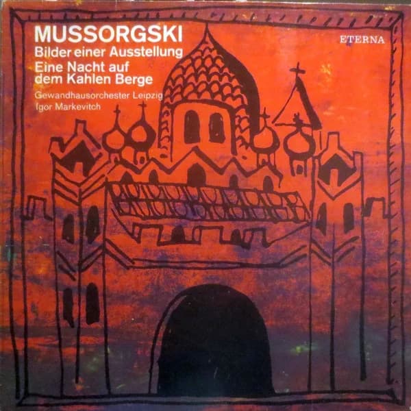 MUSSORGSKI — Bilder Einer Ausstellung / Eine Nacht Auf Dem Kahlen Berge