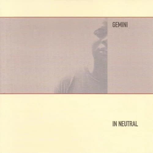 Gemini — In Neutral