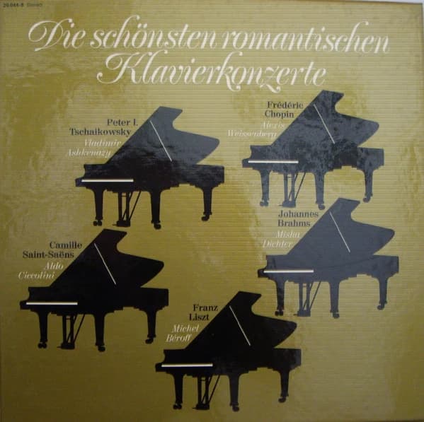 Peter I. Tschaikowsky, Camille Saint-Saëns, Franz Liszt, Johannes Brahms, Frédéric Chopin, Vladimir Ashkenazy, Aldo Ciccolini, Michel Béroff, Misha Dichter, Alexis Weissenberg — Die Schönsten Romantischen Klavierkonzerte