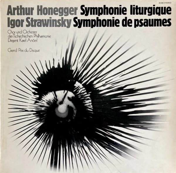 Arthur Honegger / Igor Strawinsky — Symphonie Liturgique - Symphonie De Psaumes