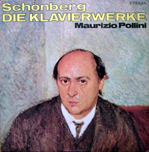 Schönberg - Maurizio Pollini — Die Klavierwerke
