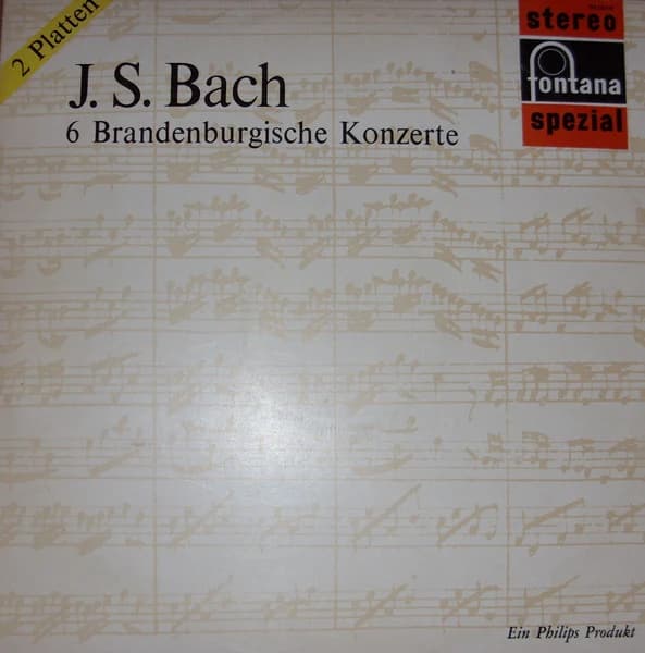 Johann Sebastian Bach — 6 Brandenburgische Konzerte