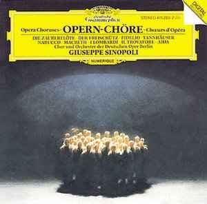 OPERN-CHORE — CHOR UND ORCHESTER DER DEUTSCHEN OPER BERLIN